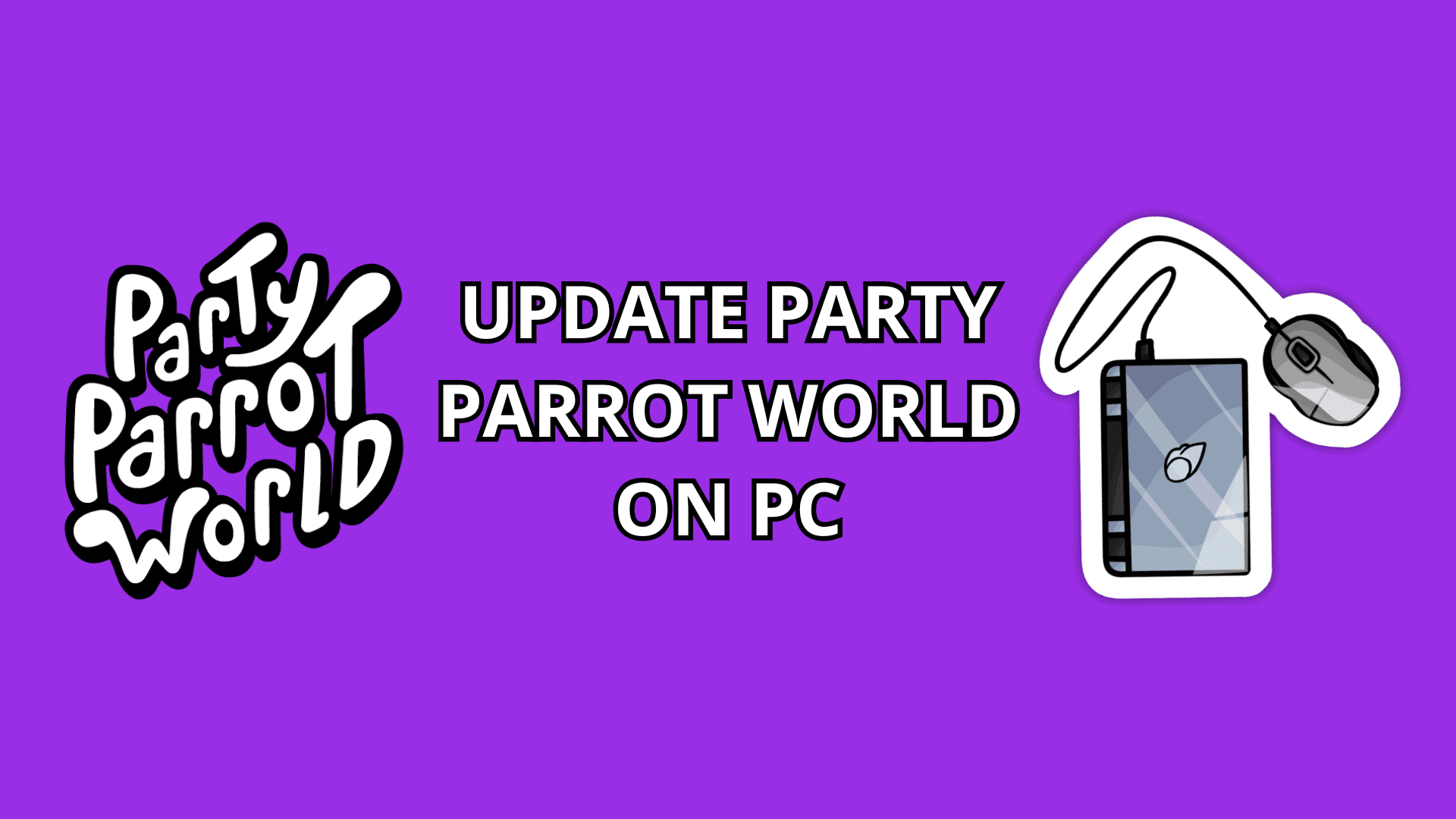 Update Party Parrot World on PC text with Party Parrot World logo and grey laptop icon with mouse