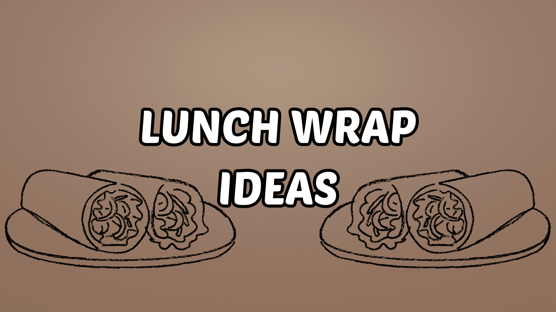 3 Lunch Wrap Ideas for Kids